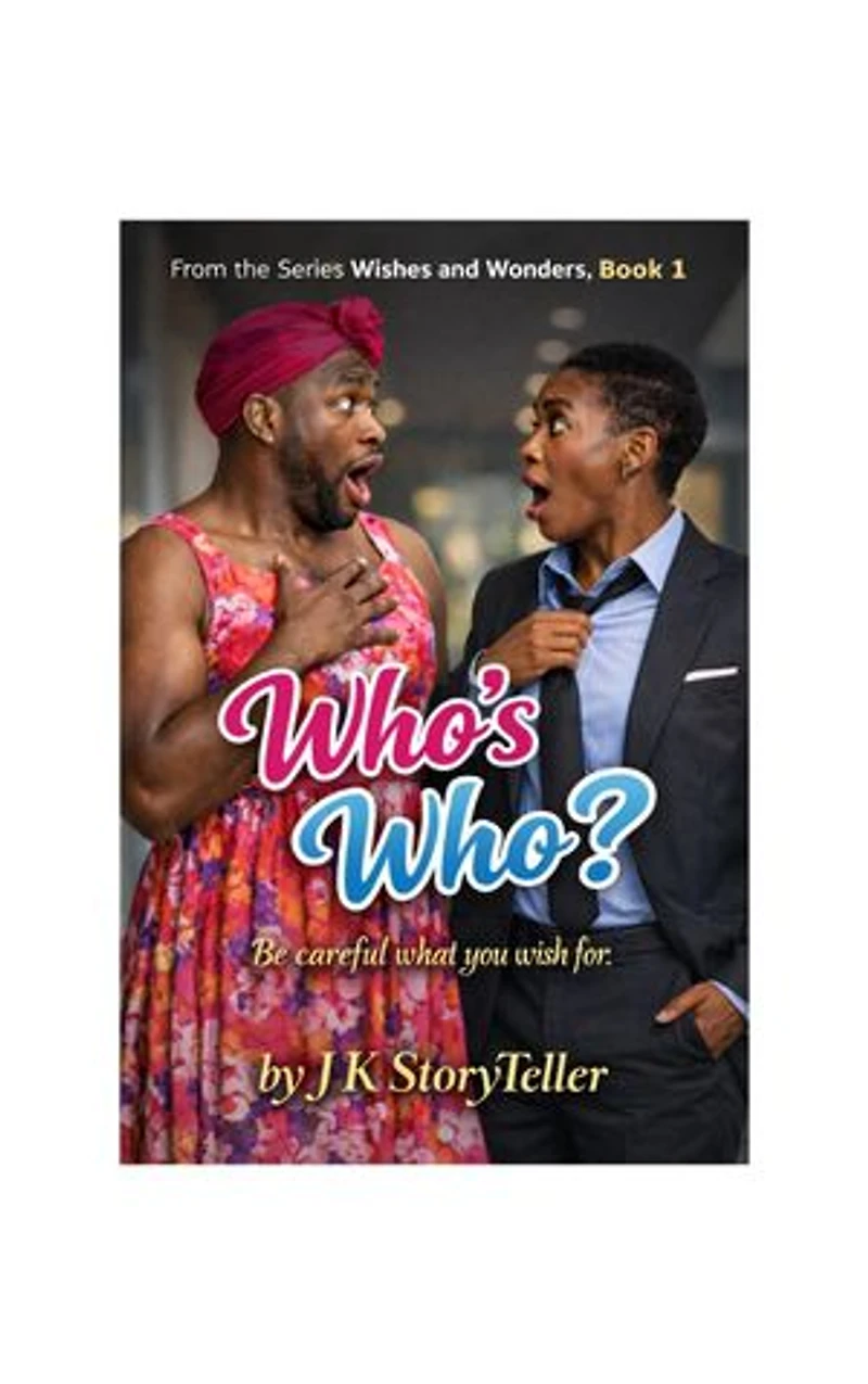 Who's Who?: Be Careful What You Wish For