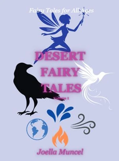 DESERT FAIRY TALES: Volume 1
