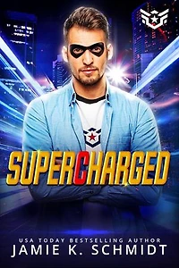 Super Charged: Super Short Super Hero Instalove Romantasy, #10