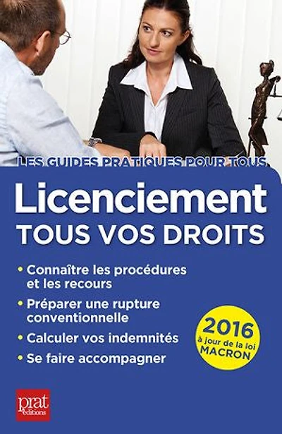 Licenciement: Tous vos droits