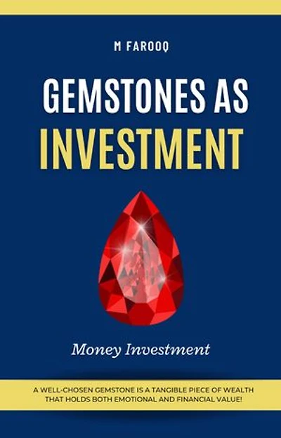 Gemstones as Investment by M Farooq