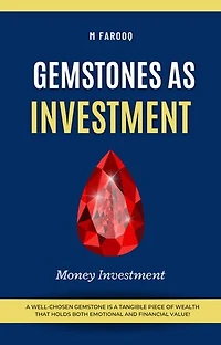 Gemstones as Investment by M Farooq