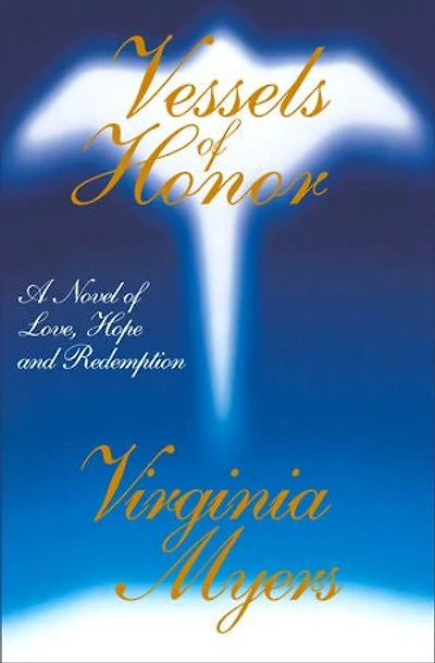 Vessels of Honor: A Novel of Love, Hope, and Redemption