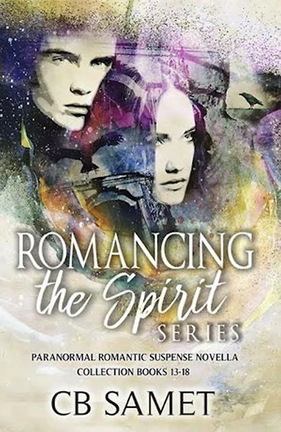 Romancing the Spirit Series: Paranormal Romantic Suspense Novella Collection, Books 13-18
