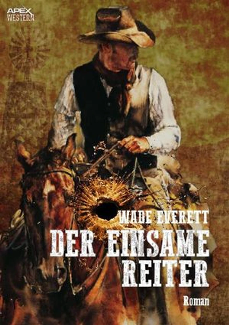 DER EINSAME REITER: Der Western-Klassiker!