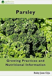 Parsley: Growing Practices and Nutritional Information