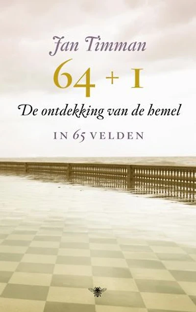 64 + 1: de ontdekking van de hemel in 65 velden