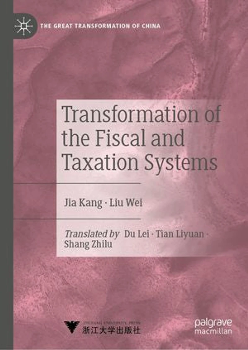 Transformation of the Fiscal and Taxation Systems