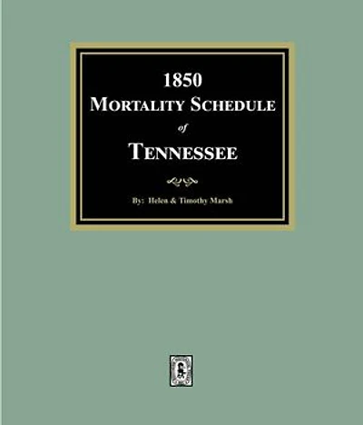 1850 Mortality Schedule of Tennessee