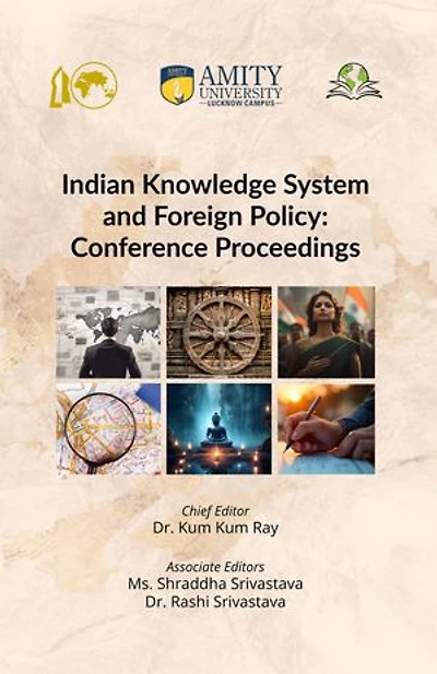 Indian Knowledge System & Foreign Policy: Conference Proceedings