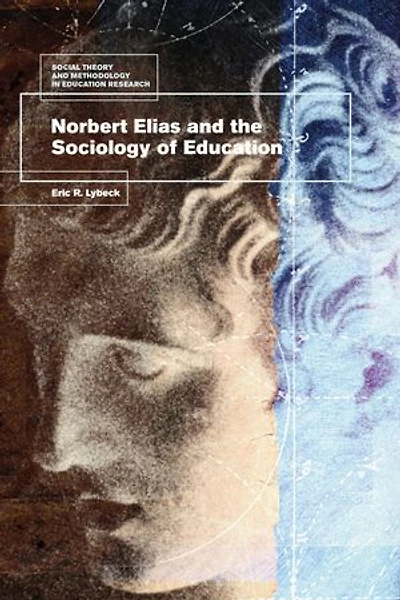 Norbert Elias And The Sociology Of Education