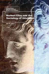 Norbert Elias And The Sociology Of Education