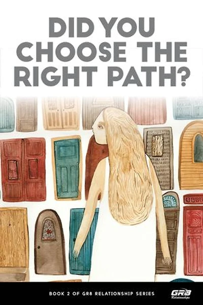 Did You Choose the Right Path