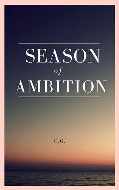 Seasons of Ambition