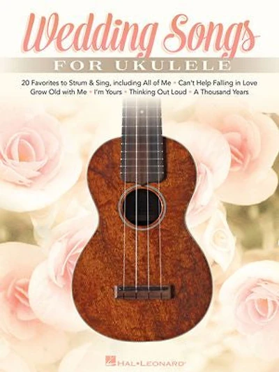 Wedding Songs For Ukulele: 20 Favorites To Strum & Sing