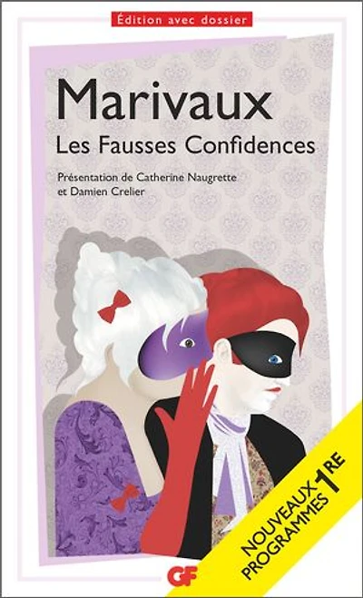 Les fausses confidences: nouveaux programmes 1re