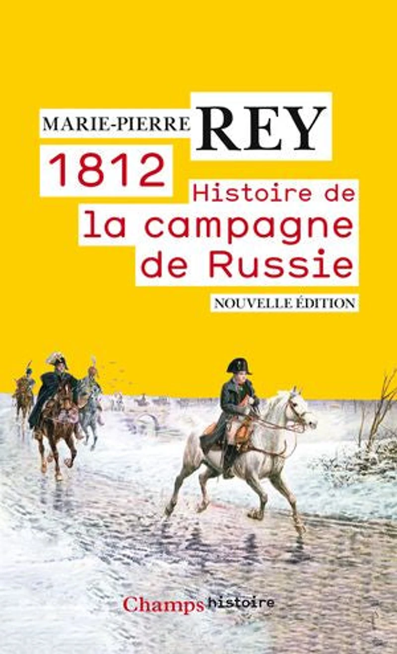 1812: histoire de la campagne Russie