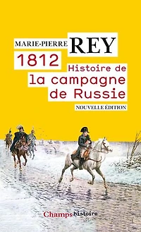 1812: histoire de la campagne Russie
