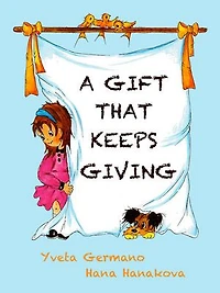 A Gift That Keeps Giving
