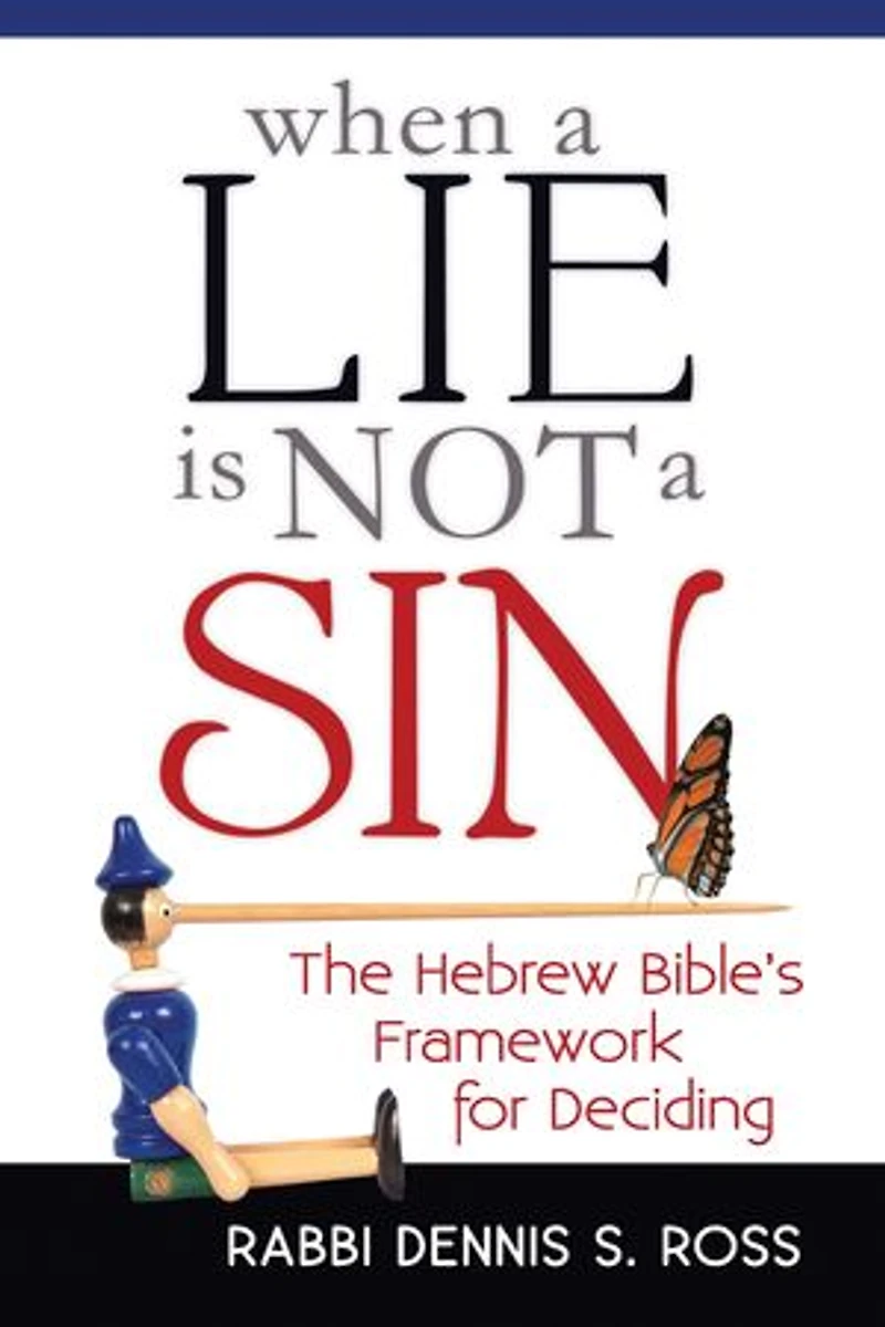 When A Lie Is Not Sin: The Hebrew Bible's Framework for Deciding