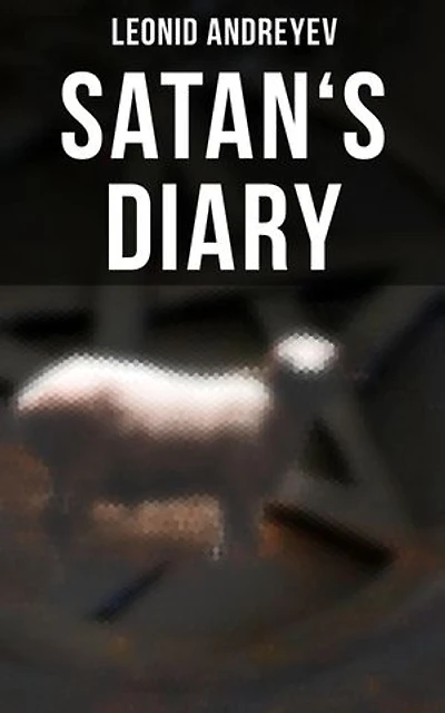 Satan's Diary: Enriched edition.