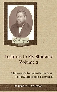 Lectures to My Students, Volume 2