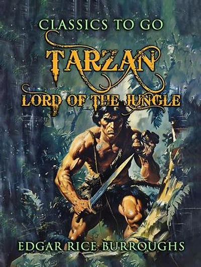 Tarzan, Lord Of The Jungle