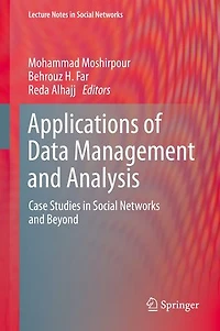 Applications of Data Management and Analysis: Case Studies Social Networks Beyond