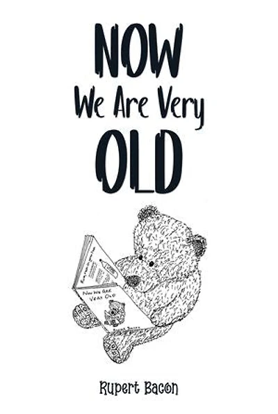 Now We Are Very Old