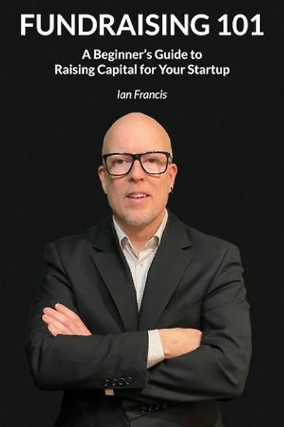 Fundraising 101: A Beginner’s Guide to Raising Capital for Your Startup