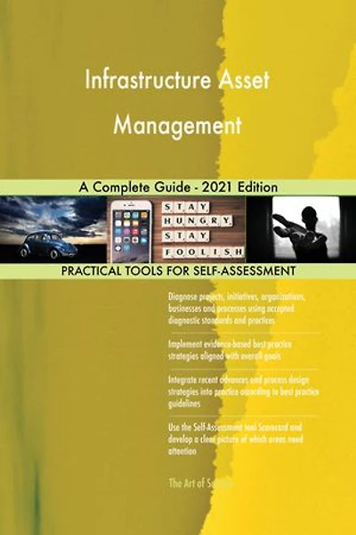 Infrastructure Asset Management A Complete Guide - 2021 Edition