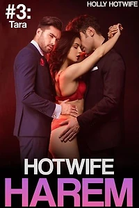 Hotwife Harem #3: Tara: Hotwife Harem, #3