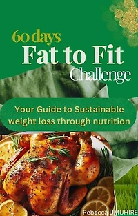 60 Days Fat to Fit Challenge