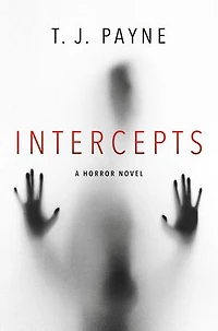 Intercepts: A Horror Novel