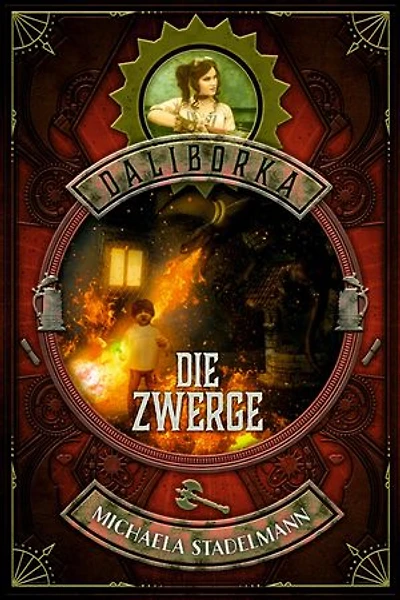 Die Zwerge: Daliborka. Das Geheimnis der Freiheit