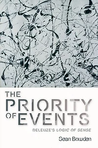 The Priority of Events: Deleuze's Logic Sense