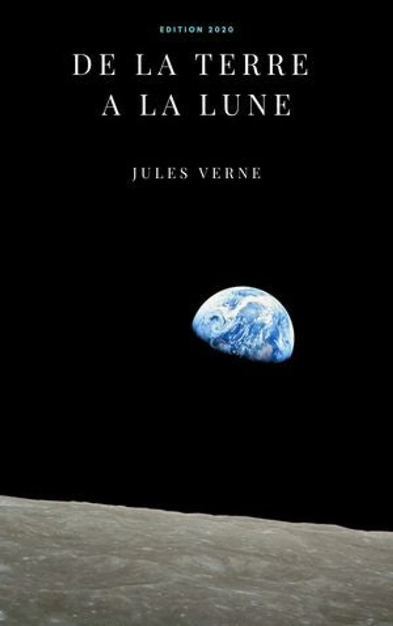 De la Terre à la Lune