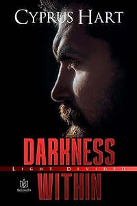 Darkness Within: Light Divided, #1