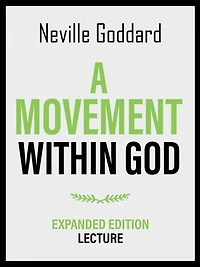 A Movement Within God - Expanded Edition Lecture