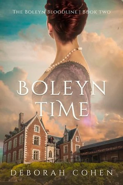 Boleyn Time: The Boleyn Bloodline, #2
