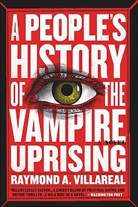 A People's History Of The Vampire Uprising: Novel