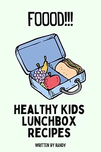 Healthy Lunchbox Recipes