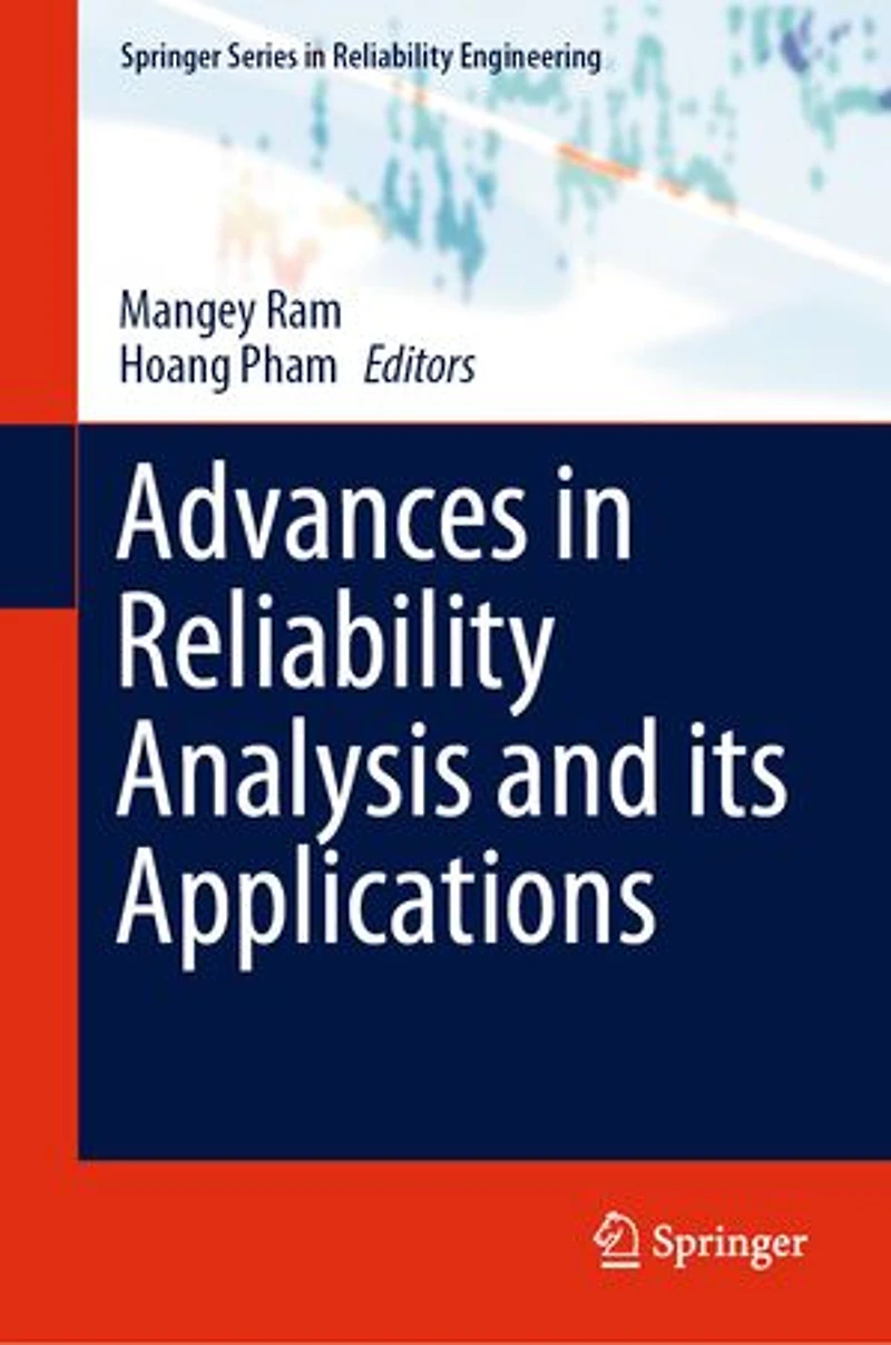 Advances Reliability Analysis And Its Applications