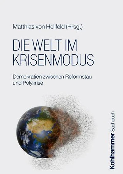 Die Welt im Krisenmodus: Demokratien zwischen Reformstau und Polykrise