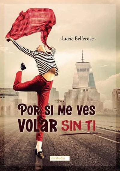Por si me ves volar sin ti