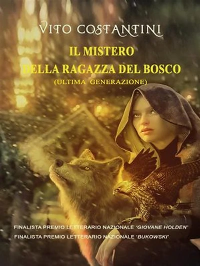 Il mistero della ragazza del bosco: (ultima generazione)