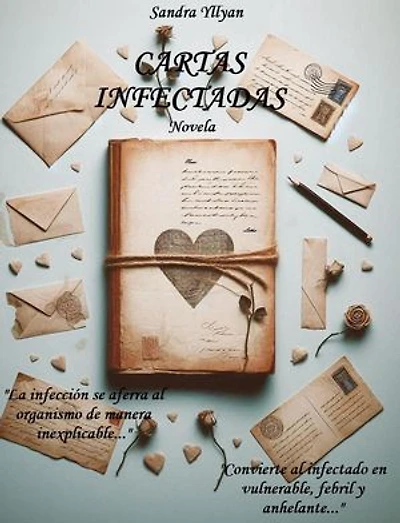 Cartas Infectadas: Serie Historias Breves de lo infrecuente pero posible, #1