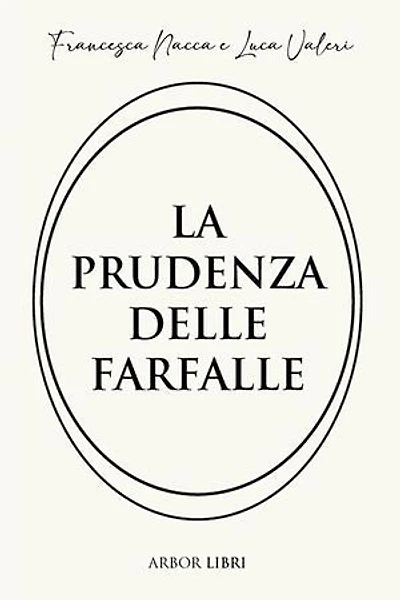 La prudenza delle farfalle