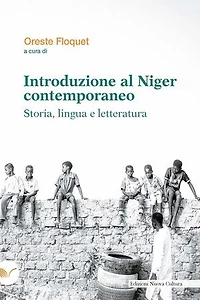 Introduzione al Niger contemporaneo: Storia, lingua e letteratura