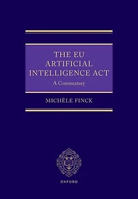The EU Artificial Intelligence Act: A Commentary